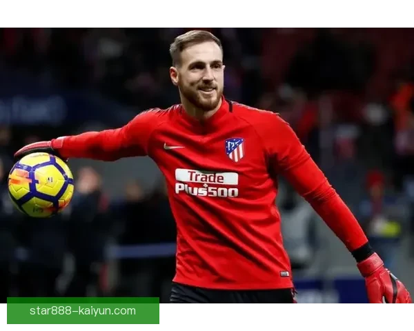 奥布拉克与马竞续约至2028年，状态持续稳定引人关注