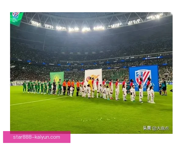 中超经典时刻呈现足球魅力，近年赛事持续吸引众多关注